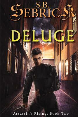 Deluge by S. B. Sebrick