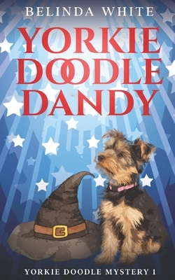 Yorkie Doodle Dandy by Belinda White