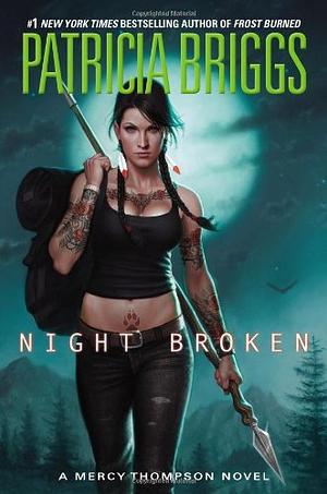 Night Broken  by Patricia Briggs