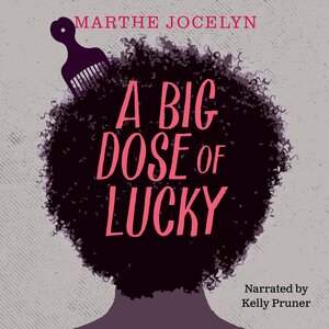 A Big Dose of Lucky by Marthe Jocelyn