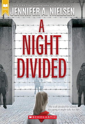 A Night Divided by Jennifer A. Nielsen