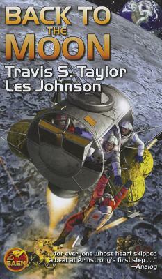 Back to the Moon by Les Johnson, Travis Taylor