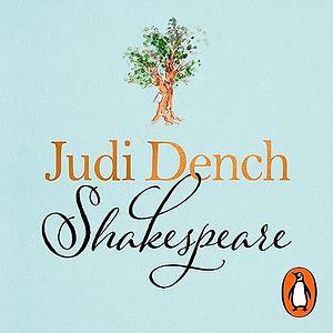 Shakespeare: The Man Who Pays the Rent by Brendan O’Hea, Judi Dench