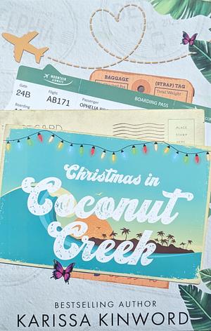 Christmas in Coconut Creek by Karissa Kinword