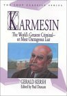 Karmesin: The World's Greatest Criminal -- Or Most Outrageous Liar by Paul Duncan, Gerald Kersh