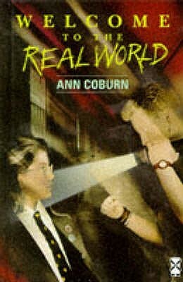 Welcome to the Real World by Ann Coburn