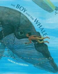 The Boy and the Whale by Mordicai Gerstein