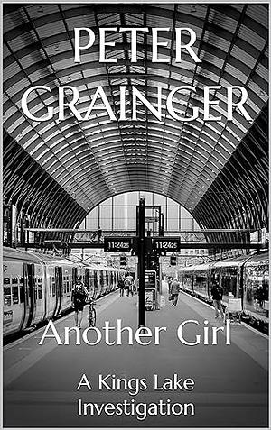 Another Girl  by Peter Grainger