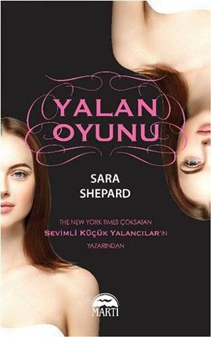 Yalan Oyunu by Sara Shepard