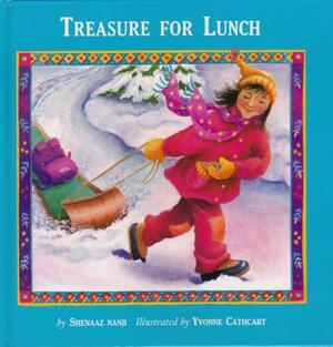 Treasure for Lunch by Shenaaz Nanji