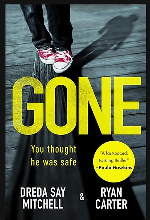 Gone by Ryan Carter, Dreda Say Mitchell