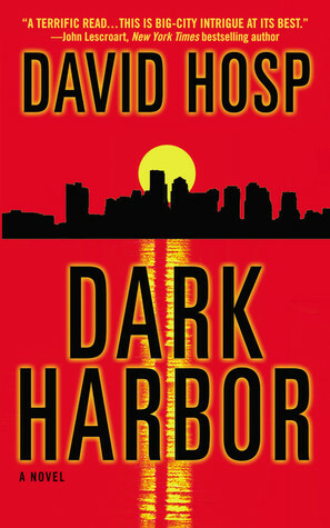 Dark Harbor by David Hosp