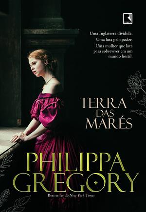 Terra das Marés by Philippa Gregory