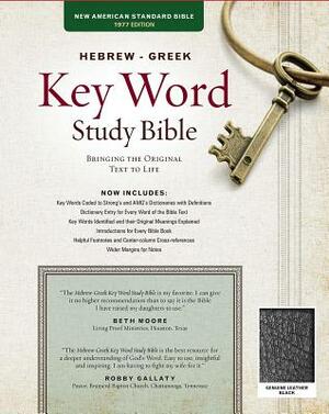 Hebrew-Greek Key Word Study Bible-NASB: Key Insights Into God's Word by 