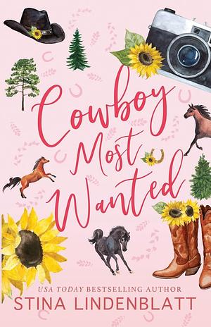 Cowboy Most Wanted by Stina Lindenblatt