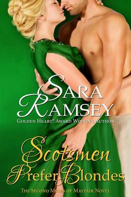 Scotsmen Prefer Blondes: Muses of Mayfair #2 by Sara Ramsey