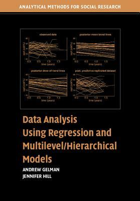 Data Analysis Using Regression and Multilevel/Hierarchical Models by Jennifer Hill, Andrew Gelman