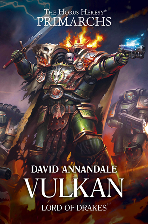 Vulkan: Lord of Drakes by David Annandale