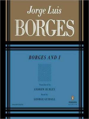 Borges and I by George Guidall, Jorge Luis Borges