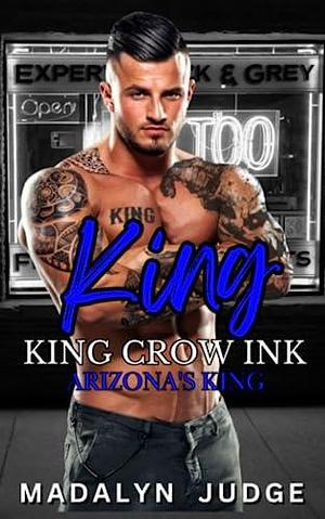 King: Arizona's King by Madalyn Judge, Madalyn Judge