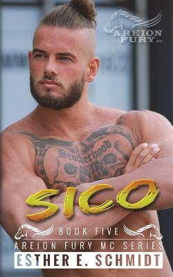 Sico: Areion Fury MC by Esther E. Schmidt