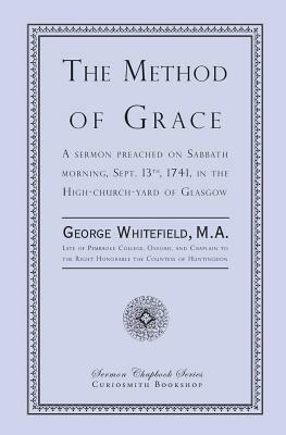 The Method of Grace by George Whitefield