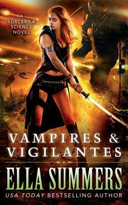 Vampires & Vigilantes by Ella Summers