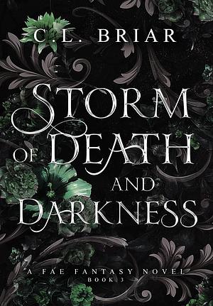 Storm of Death and Darkness by C.L. Briar