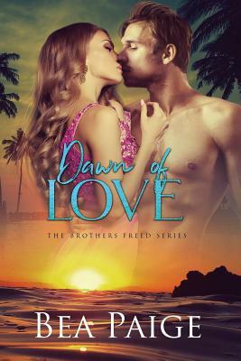 Dawn of Love by Bea Paige