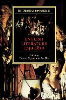 The Cambridge Companion to English Literature, 1740 1830 by 