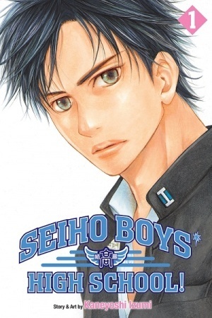 Seiho Boys' High School!, Vol. 1 by Kaneyoshi Izumi