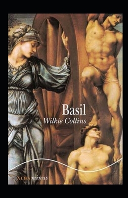 Basil Illustrated by Wilkie Collins