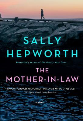 The Mother-In-Law by Sally Hepworth