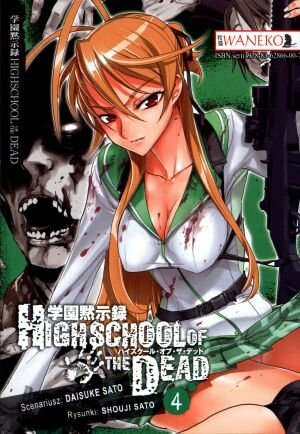 High School of the Dead, tom 4 by Daisuke Sato