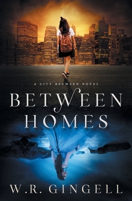 Between Homes by W. R. Gingell