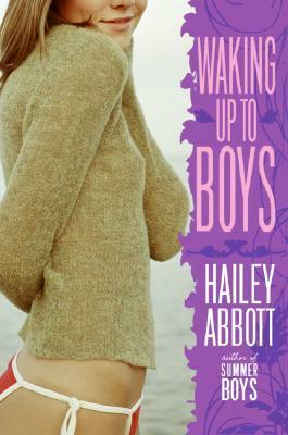 Waking Up to Boys by Hailey Abbott