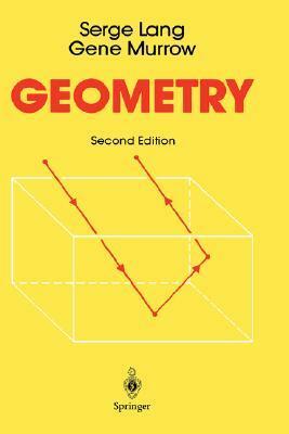 Geometry: A High School Course by Serge Lang