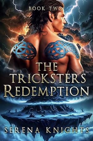 The Tricksters Redemption by Serena Knights