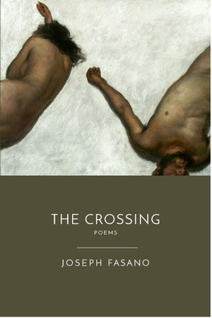 The Crossing by Joseph Fasano