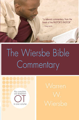 Wiersbe Bible Commentary OT by Warren W. Wiersbe