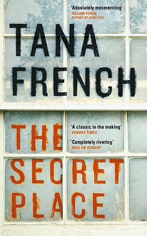 The Secret Place by Tana French