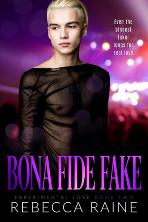 Bona Fide Fake by Rebecca Raine