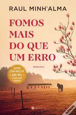 Fomos mais do que um erro by Raul Minh’Alma