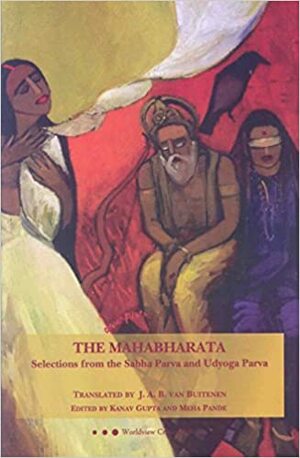 The Dicing, the Sequel to the Dicing and the Temptation of Karna (the Mahabharata) by Vyasa, Meha Pande, Kanav Gupta