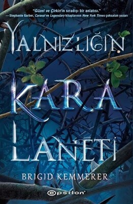 Yalnızlığın Kara Laneti by Brigid Kemmerer, Nur Eren