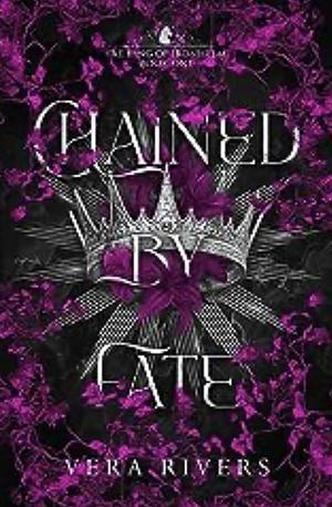 Chained by Fate by Vera Rivers, Vera Rivers