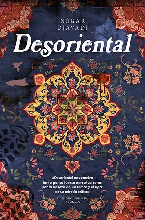 Desoriental by Négar Djavadi