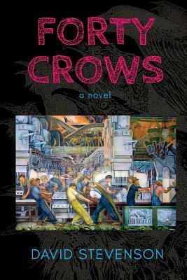 Forty Crows by David Stevenson