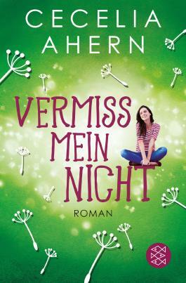 Vermiss mein nicht by Christine Strüh, Cecelia Ahern