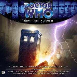 Doctor Who: Short Trips Volume 02 by Darren Goldsmith, Lawrence Conquest, John Bromley, Steve Case, James Moran, Simon Guerrier, Iain Keiller, Niall Boyce, Sharon Cobb